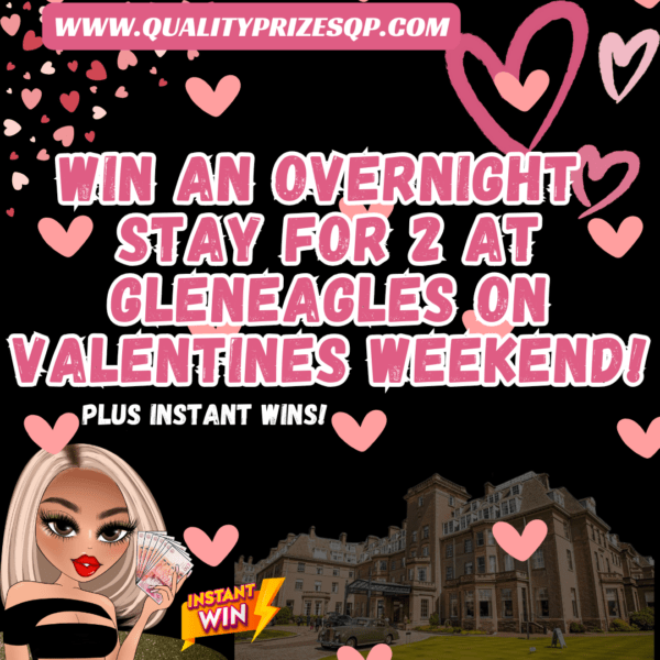 Valentines Overnight Stay at Gleneagles PLUS INSTANT WINS!