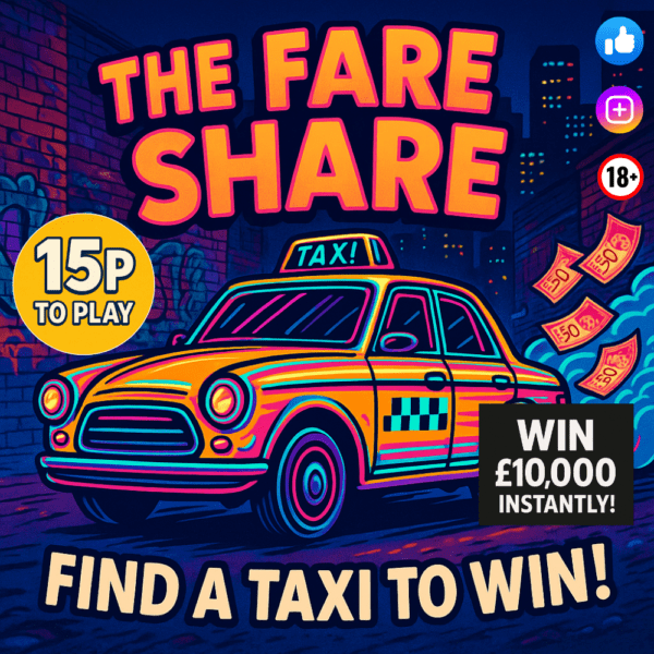 The Fare Share! Find a TAXI to WIN! Win £10k Instantly