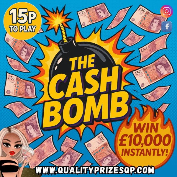 CASH BOMB! WIN UPTO £10,000 INSTANTLY! £3K MAIN PRIZE
